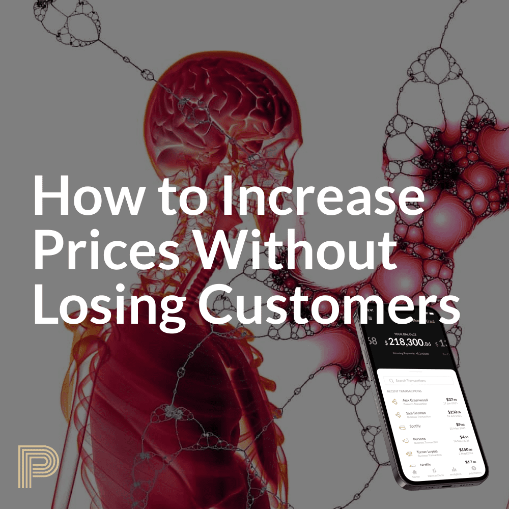 How to Increase Prices Without Losing Customers - Persona