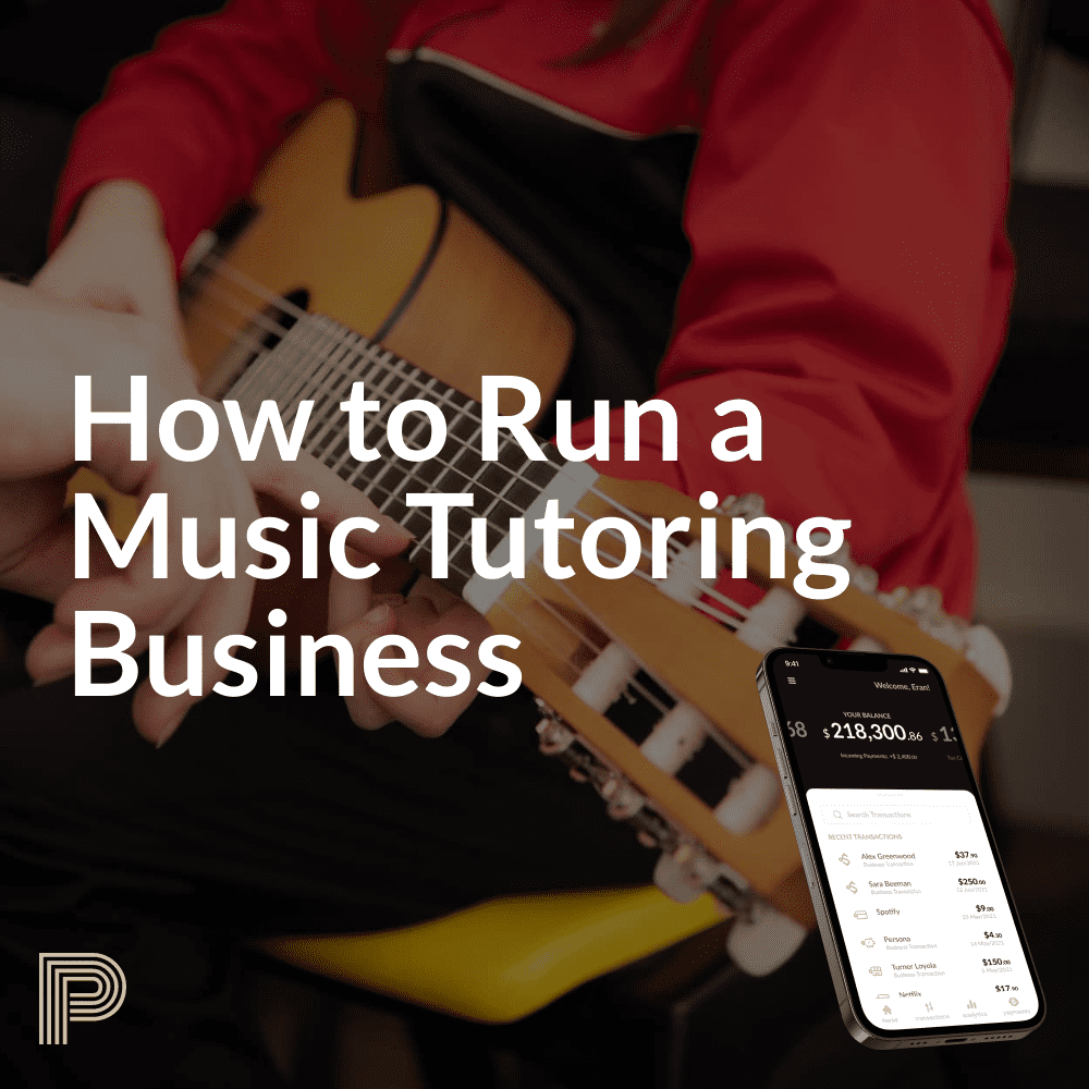 How to Run a Music Tutoring Business - Persona